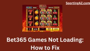 bet365 not loading|Bet365 Games Not Loading: How To Fix .